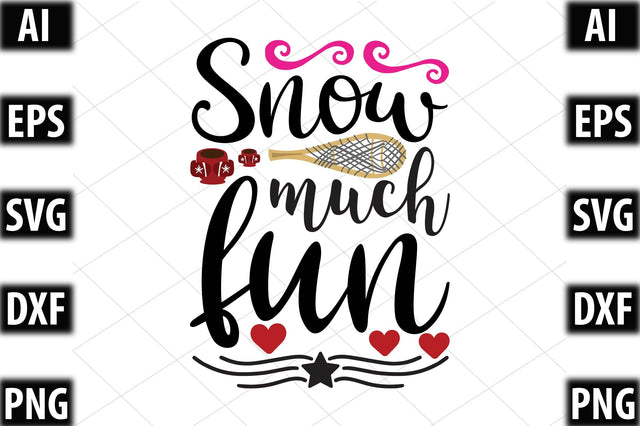 Snow much fun! SVG SVGista 