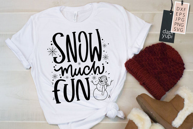 Snow Much Fun Winter SVG Quotes SVG dapiyupi store 