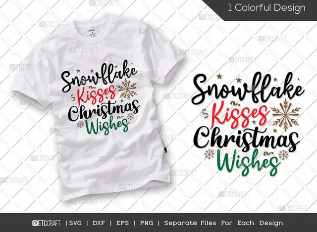 Snowflake Kisses Christmas Wishes SVG Cut File | Family Christmas Svg | Winter Svg| Merry Christmas Svg | Holiday Svg | Christmas Svg | T-shirt Design SVG ETC Craft 