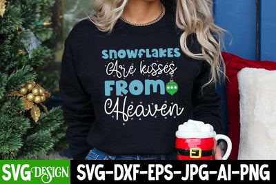 Snowflakes Are Kisses From Heaven SVG Cut File, Snowflakes Are Kisses From Heaven PNG , Christmas SVG Cut File, Christmas SVG Quotes, Merry Christmas SVG Design, Christnmas Sublimation PNG SVG BlackCatsMedia 