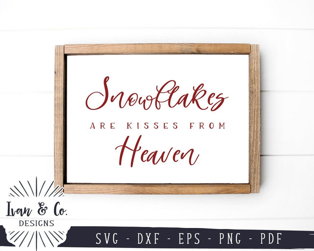 Snowflakes are Kisses From Heaven SVG Files | Farmhouse Christmas SVG | Commercial Use | Cricut | Silhouette | Digital Cut Files (1077075458) SVG Ivan & Co. Designs 