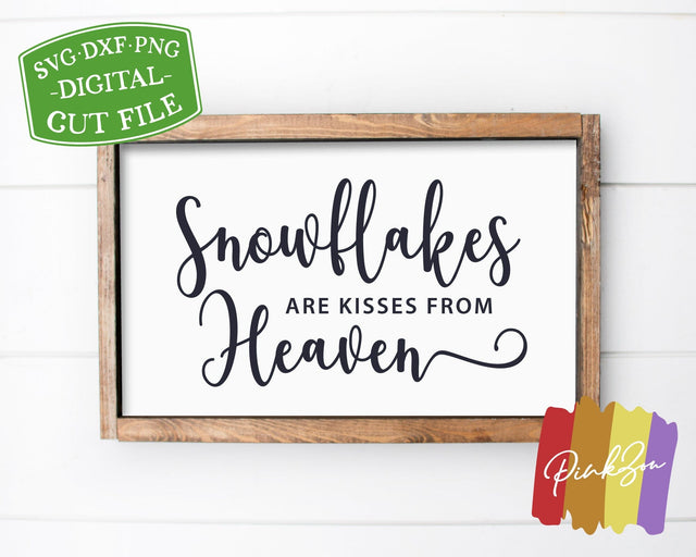 Snowflakes are Kisses From Heaven SVG Files, Farmhouse Christmas Svg, Commercial Use, Cricut, Silhouette, Digital Cut Files, DXF PNG (1326909318) SVG PinkZou 