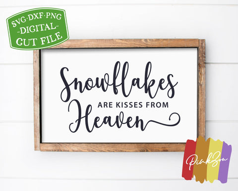 Snowflakes are Kisses From Heaven SVG Files, Farmhouse Christmas Svg, Commercial Use, Cricut, Silhouette, Digital Cut Files, DXF PNG (1326909318) SVG PinkZou 