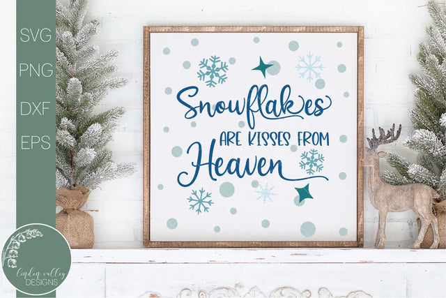 Snowflakes Are Kisses From Heaven SVG-Winter Quote SVG SVG Linden Valley Designs 