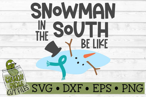 Snowman in the South SVG Cut File SVG Crunchy Pickle 