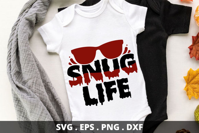 Snug life SVG Designangry 
