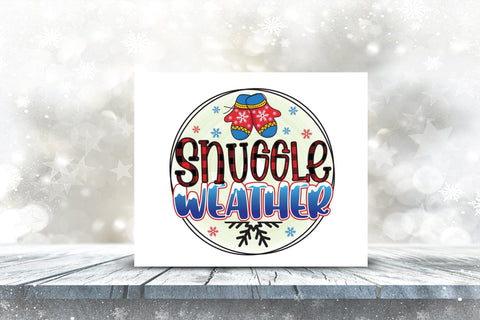 Snuggle Weather PNG Winter Sublimation Sublimation CraftLabSVG 