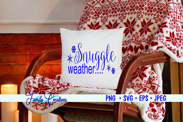 Snuggle Weather... SVG Family Creations 