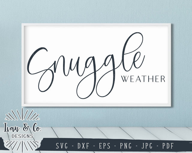 Snuggle Weather SVG Files | Fall | Winter | Autumn SVG (882815791) SVG Ivan & Co. Designs 