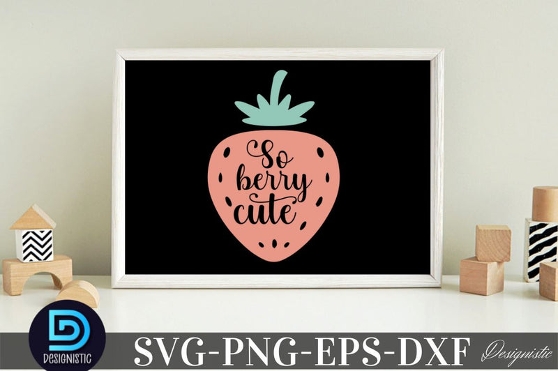 So berry cute , Baby SVG SVG DESIGNISTIC 
