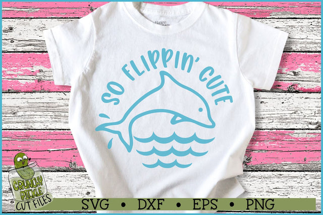 So Flippin' Cute Dolphin SVG File SVG Crunchy Pickle 