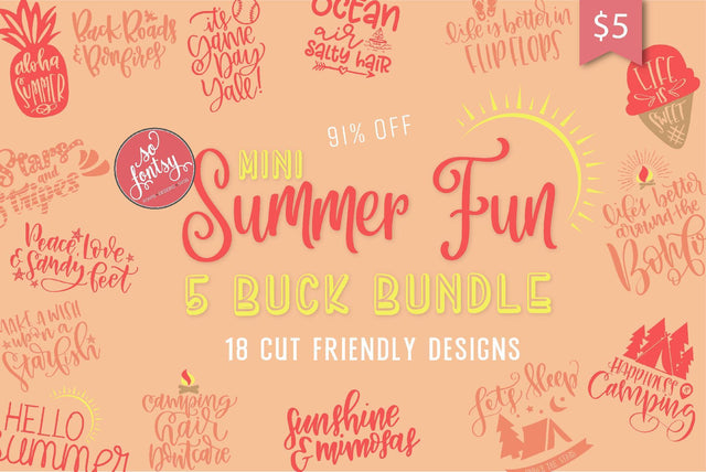 So Fontsy Mini-Summer Fun Five Buck Bundle Bundle So Fontsy Design Shop 