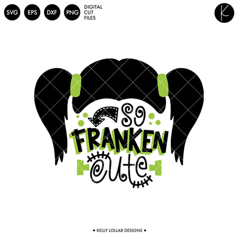 So Franken Cute Girl SVG Kelly Lollar Designs 