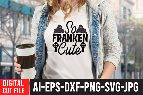 So Franken Cute SVG Cut File SVG BlackCatsMedia 