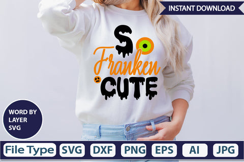 So Franken Cute SVG Cut File SVG DesignPlante 503 
