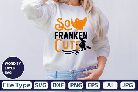 So Franken Cute SVG Cut File SVG DesignPlante 503 