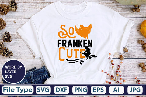 So Franken Cute SVG Cut File SVG DesignPlante 503 