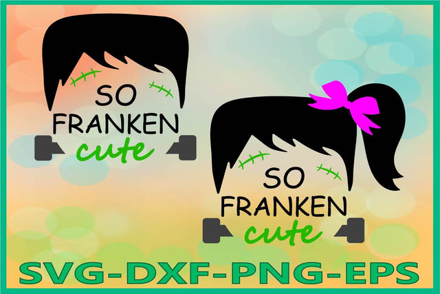 So Franken Cute Svg, Franken Halloween, Frankenstein SVG AlexSVGStudio 