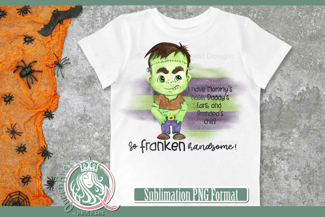 So Franken Handsome Sublimation Sublimation QueenBrat Digital Designs 