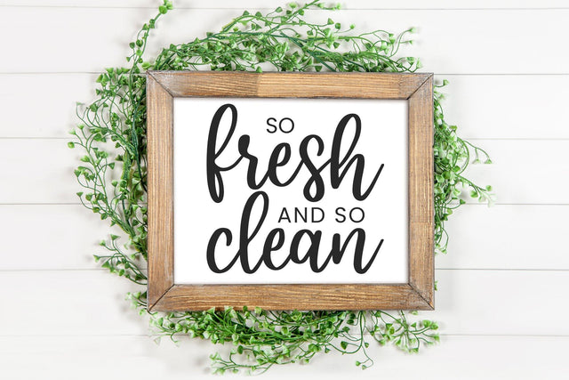 So Fresh & So Clean Sign SVG SVG futivesvg 