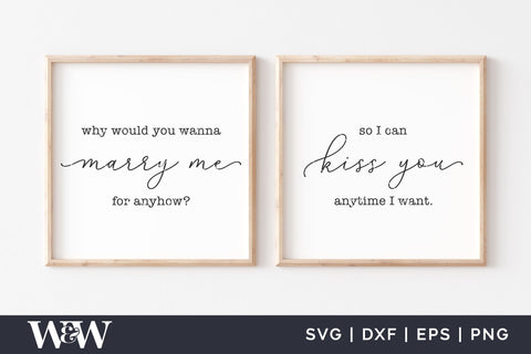 So I Can Kiss You Anytime I Want SVG | Romantic Quote SVG SVG Wood And Walt 