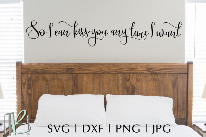 Plaque Murale Ronde En Métal « So I Can Kiss You Anytime I Want » Avec