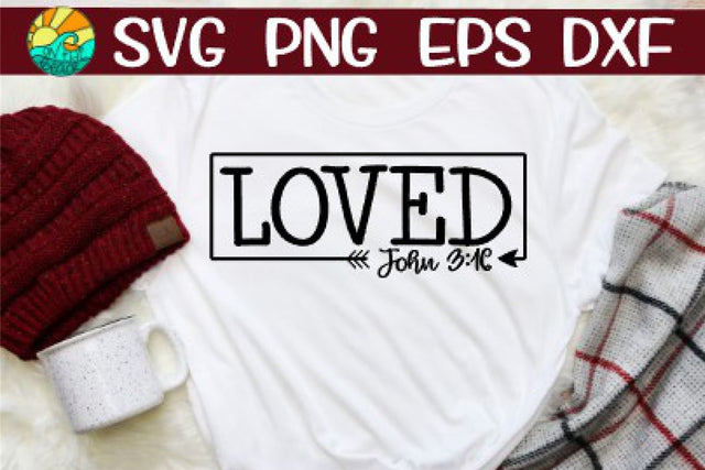 So Loved John 3 16 - SVG PNG EPS DXF SVG On the Beach Boutique 
