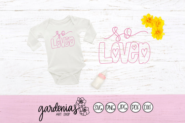 So Loved SVG Gardenias Art Shop 