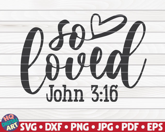 So loved SVG | Valentine's Day quote SVG HQDigitalArt 
