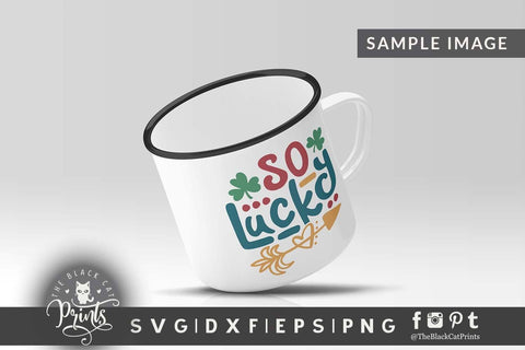 So Lucky | St. Patrick's cut file SVG TheBlackCatPrints 
