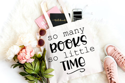 So Many Books So Little Time SVG I Books SVG I Reading SVG SVG Happy Printables Club 