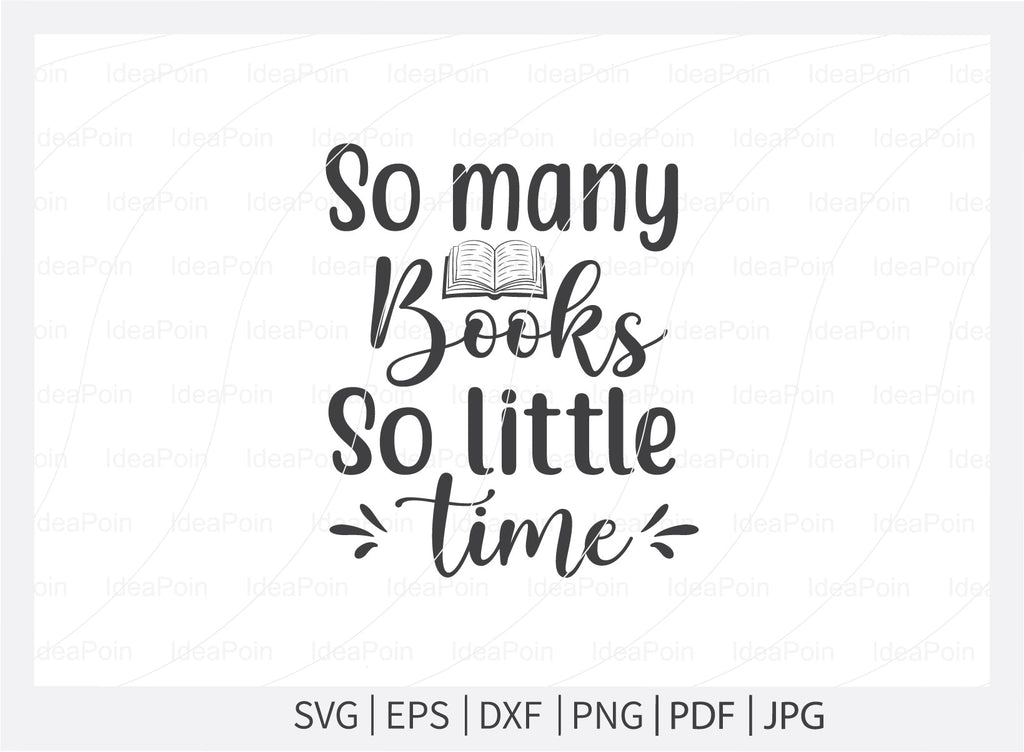 So many books so little time Svg, Scrapbook SVG File, Scrapbook t-shirt ...