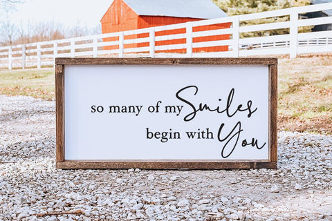 So Many Of My Smiles Begin With You SVG SVG So Fontsy Design Shop 