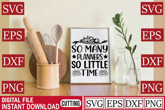 So Many Planners So Little Time SVG Craftlabsvg24 