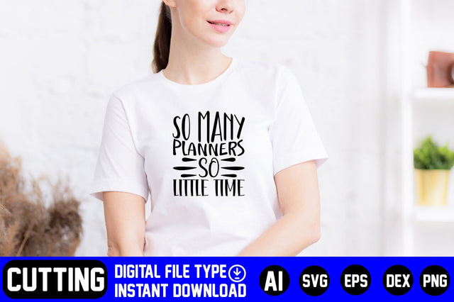 So Many Planners so Little Time SVG CraftlabSvg29 