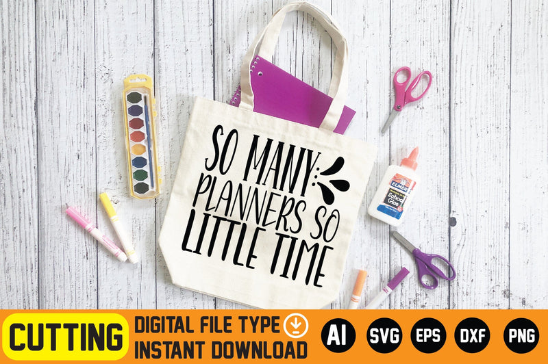 So Many Planners So Little Time SVG CraftlabSvg29 