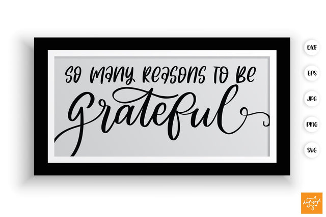 So Many Reasons To Be Grateful SVG Thanksgiving Quotes SVG dapiyupi store 