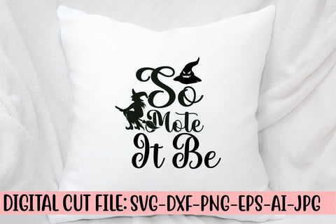 So Mote It Be SVG Design SVG Syaman 