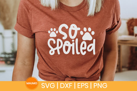 So spoiled | Dog bandana svg quote SVG Maumo Designs 