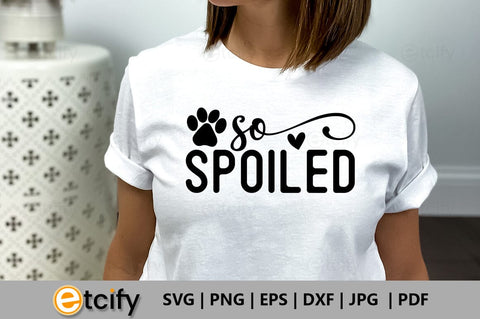 So spoiled SVG SVG etcify 