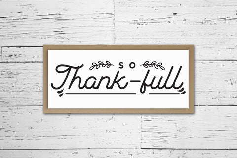 So Thank-full SVG, Thanksgiving Sign SVG SVG CraftLabSVG 