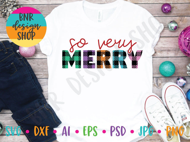 So Very Merry SVG SVG BNRDesignShop 