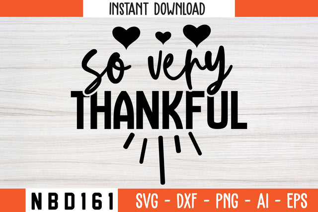so very thankful Svg Design SVG Nbd161 