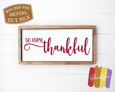 So Very Thankful SVG Files | Fall Svg | Farmhouse Svg | Thanksgiving Svg | Commercial Use | Digital Cut Files (1071868568) SVG PinkZou 