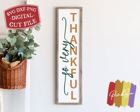 So Very Thankful SVG Files, Front Porch Svg, Vertical Sign Svg, Thanksgiving, Commercial Use, Digital Cut Files, DXF PNG (1300913538) SVG PinkZou 