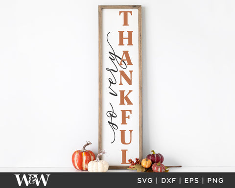 So Very Thankful SVG | Thanksgiving Porch Sign SVG SVG Wood And Walt 