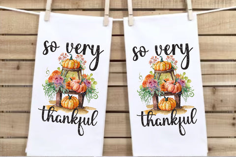 So Very Thankful Thanksgiving Towel Sublimation Sublimation Jagonath Roy 
