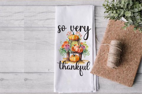 So Very Thankful Thanksgiving Towel Sublimation Sublimation Jagonath Roy 