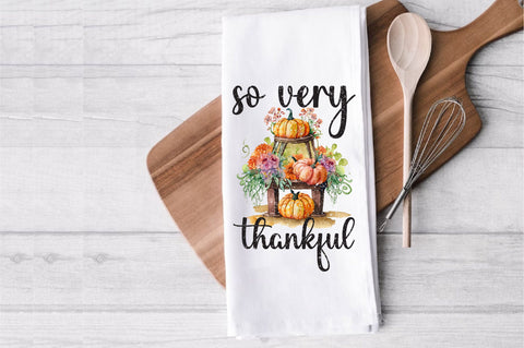 So Very Thankful Thanksgiving Towel Sublimation Sublimation Jagonath Roy 