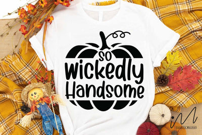 So wickedly handsome svg, Halloween svg, Funny Halloween T-shirt svg, Halloween Day T-shirt, Happy Halloween svg, Batty Svg, Pumpkin svg, Holiday Cricut SVG Isabella Machell 